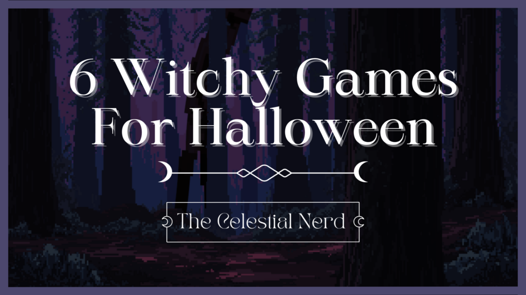 Graphic that says: "r6 witchy games for Halloween"